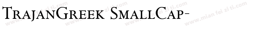 TrajanGreek SmallCap字体转换